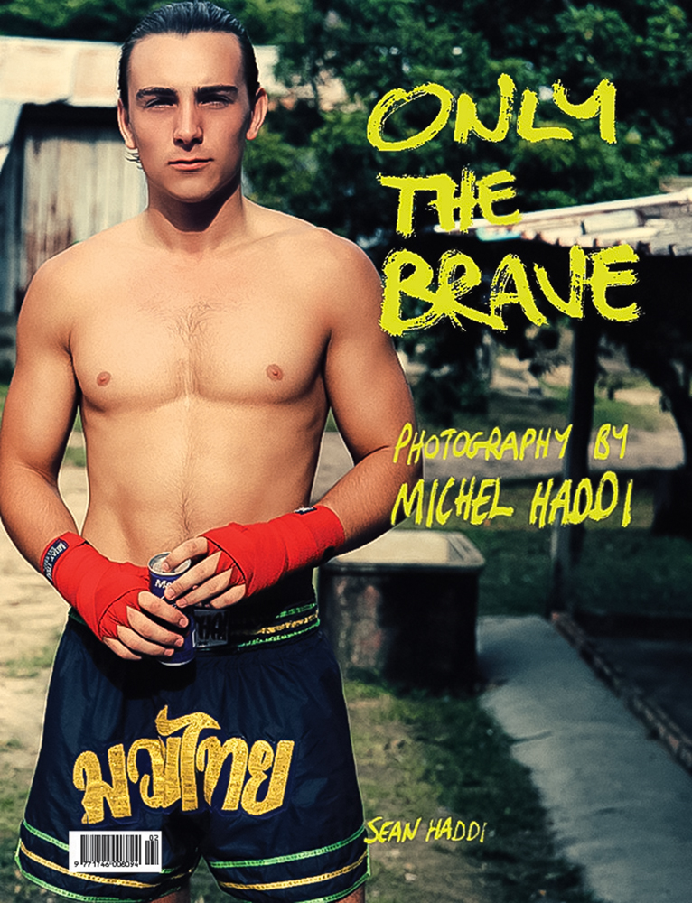 Only The Brave by Michel Haddi